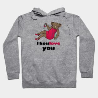 I koalove you - a funny cute koala Hoodie